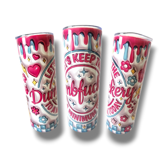 Dumbf*ckery 20oz Tumbler Multi-Lid