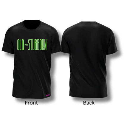 Old & Stubborn Tee (Variations)