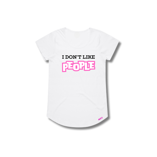 I Don't Like People Scoop Tee (Variations)