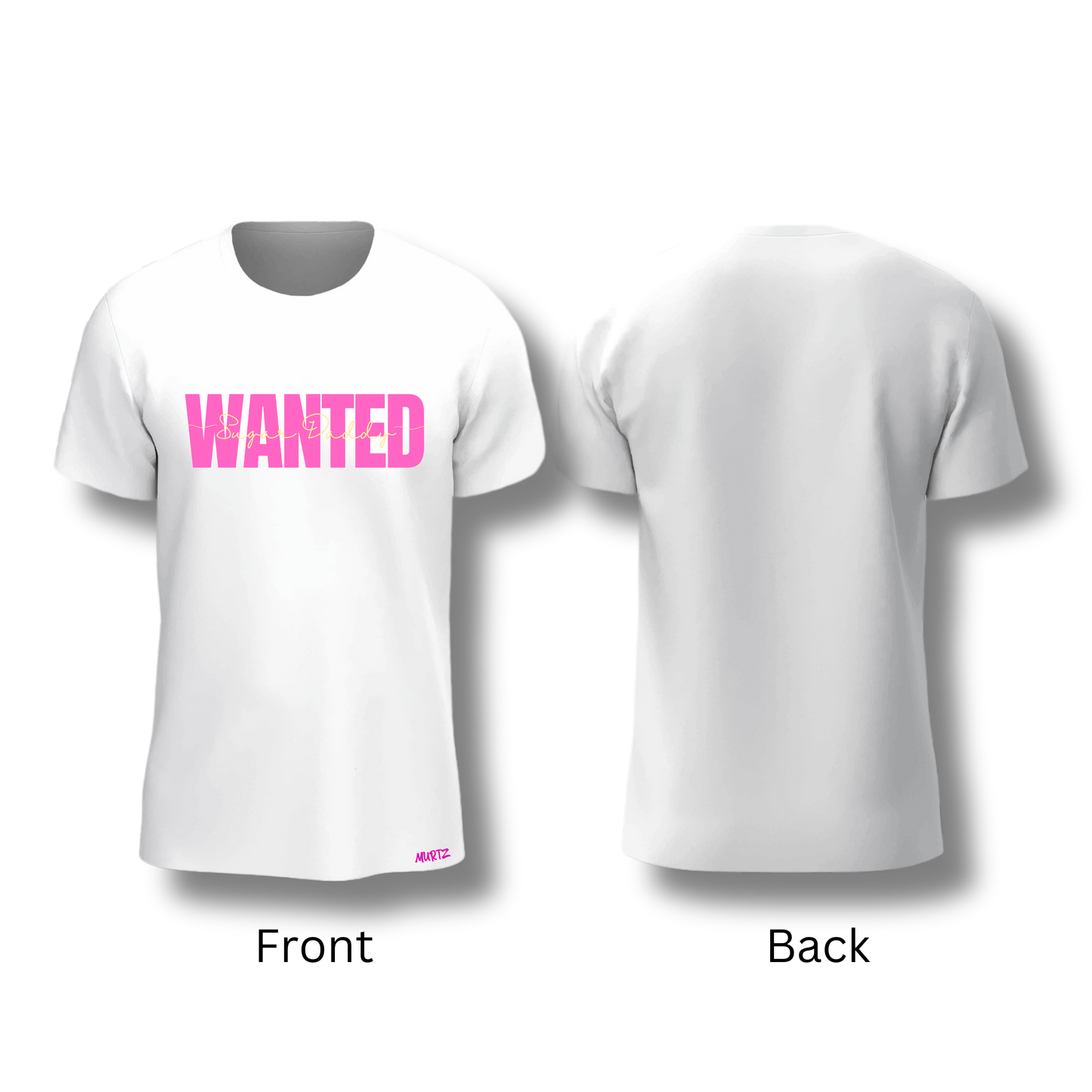 Wanted Sugar Daddy Tee (Variations)